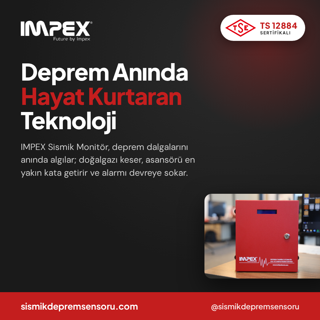 IMPEX Sismik Monitör marka tanıtım görseli - TS 12884 sertifikalı sismik deprem sensörü